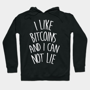 I like bitcoins and i can not lie! Hoodie